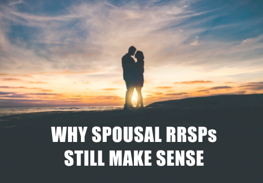 Why-Spousal-RRSPs-Still-Make-Sense-plannerprep-ca.png